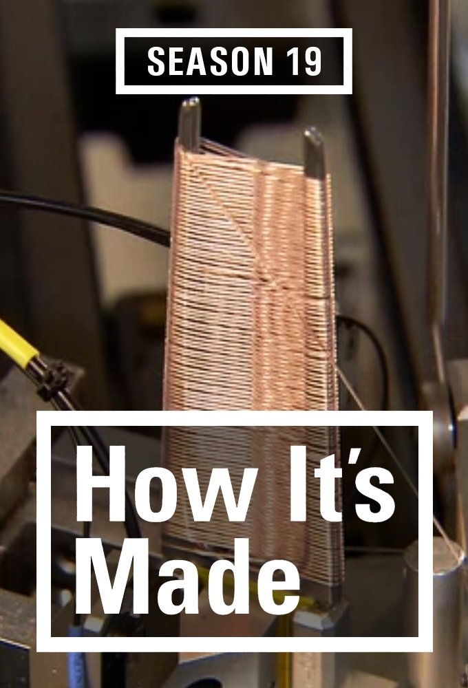 How It's Made - Season 19 [406243] (A1751569485) [[Shows]] --Plex--